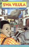 Swa Vilula (Short Stories) (Xitsonga) (African Heritage Winner, 1996)