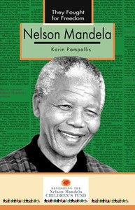 They Fought for Freedom:  Nelson Mandela  (English Version)