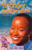 Stronger than the Storm