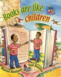 Books are like children (Stars of Africa Series)