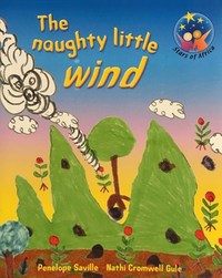 Stars of Africa Reader:  Naughty little wind, The - Gr 3 (NCS)