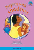 Stars of Africa Reader:  Playing with shadows (Big Book) - Gr 1 (NCS)