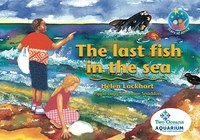 Stars of Africa Reader:  Last fish in the sea, The - Gr 5 (NCS)