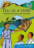 Stars of Africa Reader:  Tell us a Story  (NCS)