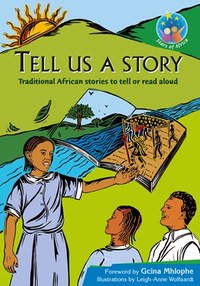 Stars of Africa Reader:  Tell us a Story  (NCS)