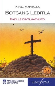 Botsang Lebitla (MML Literature - Sesotho Novel and Study Notes)