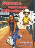 Ngxama, ngxama, Sibusiso! (Grade 7)