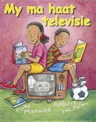 My Ma Haat Televisie: Gr 6: Leesboek