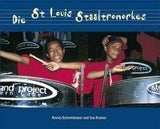 St Louis Staaltromorkes, Die
