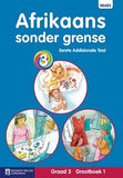 Afrikaans Sonder Grense Eerste Addisionele Taal Graad 3 Grootboek 1