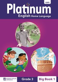Platinum English home language: Grade 3: Big book 1