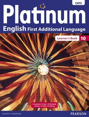 Platinum English First Additional Language Grade 10 (Learner's Book)