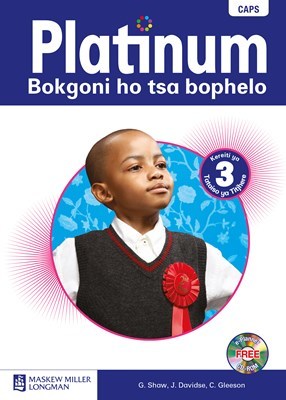 Platinum bokgoni ho tsa bophelo Grade 3: (Teacher's guide)