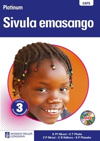 Platinum Sivula Emasango Libanga 3 Incwadzi Yathisela (CAPS)(Teacher's Guide)