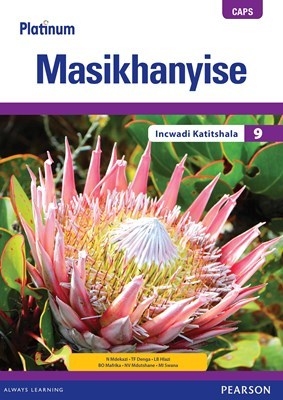 Platinum Masikhanyise Grade 9 (Teacher's Guide)