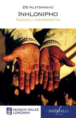 IsiZulu Home Language Grade 9 (Inhlonipho) CAPS (Novel)