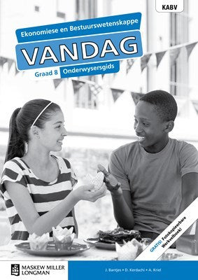 Ekonomiese- en Bestuurswetenskappe Vandag Graad 8 Onderwysersgids (NKABV) (Teacher's Guide)