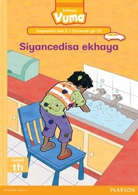 Vuma Inqanaba lesi-2 Incwadi ye-10: Siyancedisa ekhaya