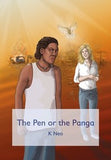 The Pen or the Panga