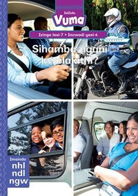 Vuma Izinga lesi-7 Incwadi Enkulu yesi-4: Sihamba ngani kwelakithi?
