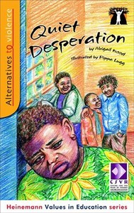 Alternatives to Violence: Quiet Desperation RD