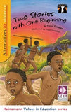 Alternatives to Violence: Two Stories with One Beginning RD