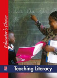 The Teachers' Choice: Teaching Literacy
