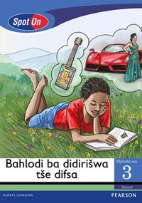 Spot On Sepedi Grade 3 Reader: Bahlodi ba didirišwa tše diswa Little Book (Inventions)