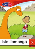 Spot On IsiZulu Grade 2 Reader: Isimilamongo Little Book (Dinosaurs) (CAPS)(Reader)