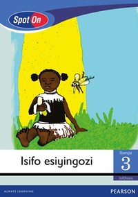 Spot On IsiXhosa Grade 3 Reader: Isifo esiyingozi Little Book (Diseases)