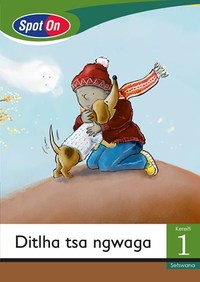 Spot On Setswana Grade 1 Reader: Ditlha tsa ngwaga Little Book (Seasons)