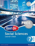 Spot On Social Sciences Grade 7 CAPS (Learner's Book)