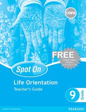 Spot On Life Orientation Grade 9 Free Poster Pack (Teacher's Guide) CAPS