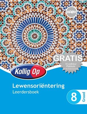 Kollig Op Lewensorientering Graad 8 Leerdersboek (NKABV) (Learner's Book)