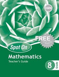 Spot On Mathematics Grade 8 Free Poster Pack CAPS (Teacher's Guide)
