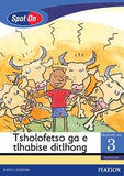 Spot On Setswana Grade 3 Reader: Tsholofetso ga e tlhabise ditlhong Little Book (Thula & the Lion)