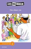 Lees is Maklik Grade 5: Nie Alleen Nie (NKABV)(Reader)