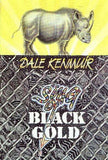 Sing of black gold