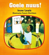 Rimpelstories Leesboek Vlak 4:  Goeie nuus - Gr 1 (Nas. Kur)