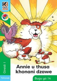 Kagiso Reader Gr 1 (Tshivenda) Book 14:  Annie u thusa khonani dzawe (NCS)