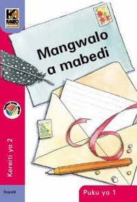 Kagiso Reader Gr 2 (Sepedi) Book 1:  Mangwalo a mabedi (NCS)