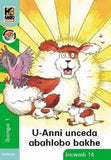 Kagiso Reader Gr 1 (IsiXhosa) Book 14:  U-Annie unceda abahlobo bakhe (NCS)