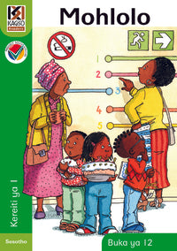 Kagiso Reader Gr 1 (Sesotho) Book 12:  Mohlolo (CAPS)(Reader)