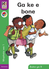 Kagiso Reader Gr 1 (Setswana) Book 9:  Ga ke e bone (NCS)