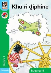 Kagiso Reader Gr 1 (Tshivenda) Book 8:  Kha ri diphine (NCS)
