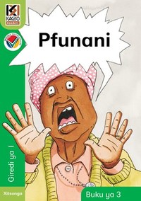 Kagiso Reader Gr 1 (Xitsonga) Book 3:  pfunani (NCS)