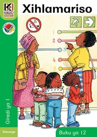 Kagiso Reader Gr 1 (Xitsonga) Book 12:  Xihlamariso (NCS)