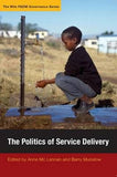 The Politics of Service Delivery (Paperback)