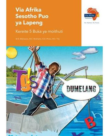 Via Afrika Sesotho: Gr 5: Learner's book - Home language (Sotho, Southern, Paperback)