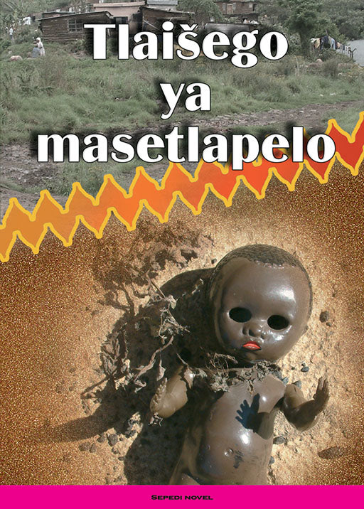 TLAISEGO YA MASETLAPELO – Elex Academic Bookstore